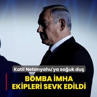Katil Netanyahu'ya so�uk du�: Bomba imha uzmanlar� sevk edildi