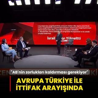 Avrupa, T�rkiye ile ittifak aray���nda... �AB'nin zorluklar� kald�rmas� gerekiyor�