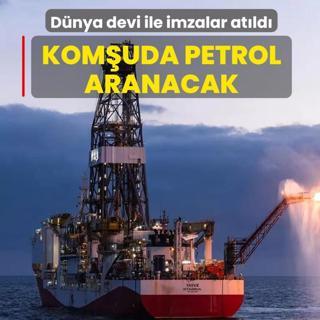 T�rkiye ile d�nya devi aras�nda imzalar at�ld�... Kom�uda petrol aranacak