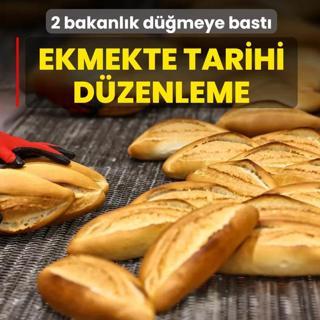 Ekmekte tarihi d�zenleme! 2 bakanl�k d��meye bast�