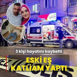 Eski e� katliam yapt�: 3 ki�i hayat�n� kaybetti