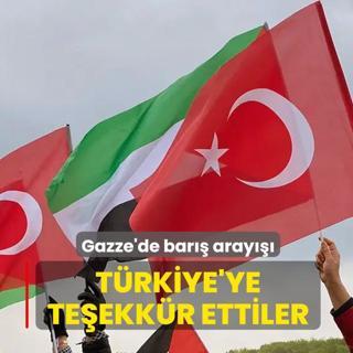 Gazze'de bar�� aray���... T�rkiye'ye te�ekk�r ettiler