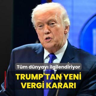 Trump'tan yeni ad�m! K�resel vergiyi y�zde 15'e ��kard�