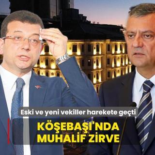 K��eba��'nda muhalif zirve!