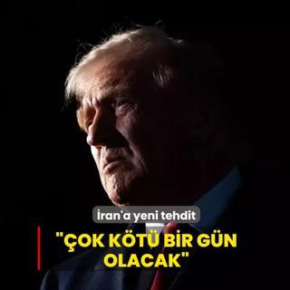 Trump'tan �ran'a yeni tehdit: �ok k�t� bir g�n olacak