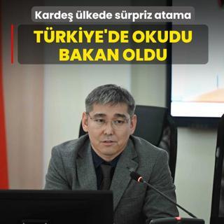 Karde� �lkede s�rpriz atama! T�rkiye'de okudu, bakan oldu