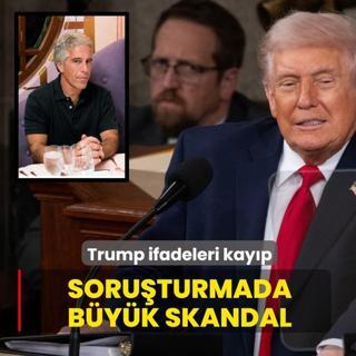 Epstein soru�turmas�nda b�y�k skandal: Trump ifadeleri kay�p