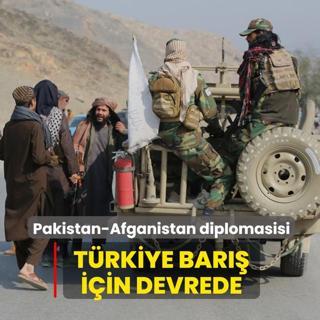 Pakistan-Afganistan diplomasisi: T�rkiye bar�� i�in devrede