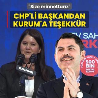 CHP'li ba�kandan Bakan Kurum'a te�ekk�r: Size minnettar�z