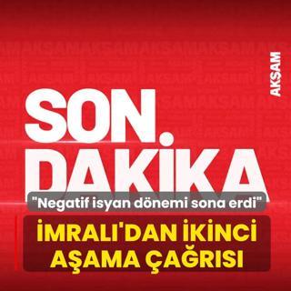 �mral�'dan ikinci a�ama �a�r�s�: Negatif isyan d�nemi sona erdi