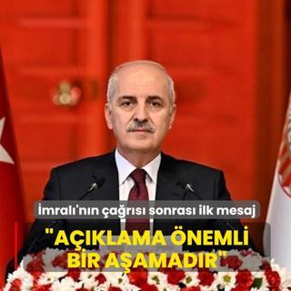 �mral�'n�n mesaj� sonras� Kurtulmu�'tan ilk de�erlendirme: A��klama �nemli bir a�amad�r