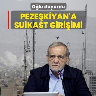 O�lu duyurdu! Peze�kiyan'a suikast giri�imi
