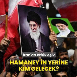 �ran'da kritik e�ik! Hamaney'in yerine kim gelecek?