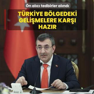 T�rkiye b�lgedeki geli�melere kar�� haz�r! �n al�c� tedbirler al�nd�
