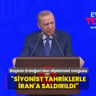 Ba�kan Erdo�an: Siyonist tahriklerle �ran'a sald�r�ld�