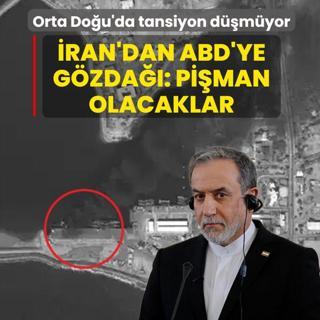 Orta Do�u'da tansiyon d��m�yor! �ran'dan ABD'ye g�zda��: Ac� bir �ekilde pi�man olacaklar