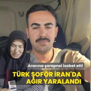 Arac�na �arapnel isabet etti! T�rk �of�r �ran'da a��r yaraland�