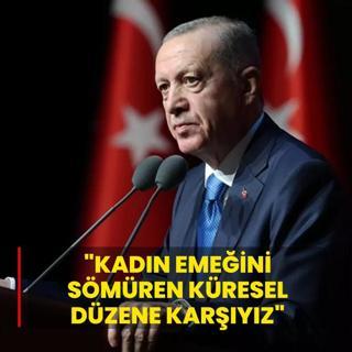 Ba�kan Erdo�an Kad�nlar G�n� �ftar Program�'nda konu�tu... �Kad�n eme�ini s�m�ren k�resel d�zene kar��y�z�