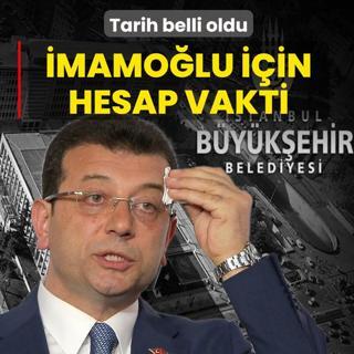 �mamo�lu i�in hesap vakti! Tarih belli oldu