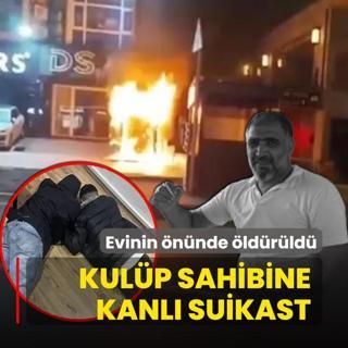 Kul�p sahibine kanl� suikast! Evinin �n�nde �ld�r�ld�