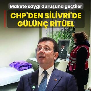CHP'den Silivri'de g�l�n� rit�el! Maketini yap�p sayg� duru�una ge�tiler