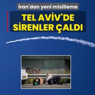 �ran'dan yeni misilleme: Tel Aviv'de sirenler �ald�