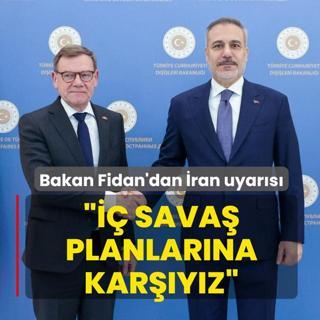 Bakan Fidan'dan �ran uyar�s�: �� sava� planlar�na kar��y�z