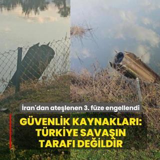 �ran'dan ate�lenen 3. f�ze engellendi! G�venlik kaynaklar�: T�rkiye sava��n taraf� de�ildir
