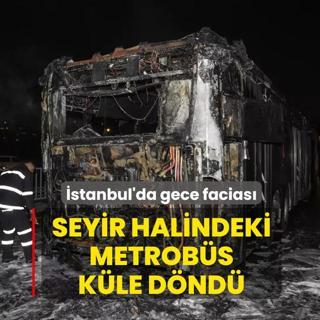 �stanbul'da gece facias�! Metrob�s k�le d�nd�, yolcular can�n� zor kurtard�