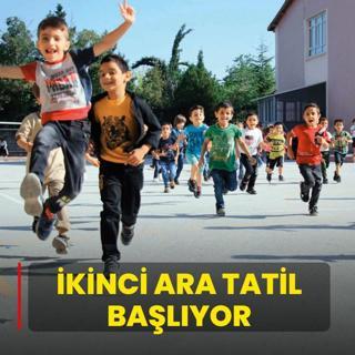 Okullarda ikinci ara tatil ba�l�yor