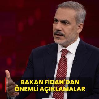 Bakan Fidan'dan �nemli a��klamalar