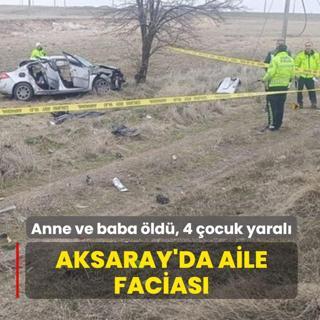 Aksaray'da aile facias�! Anne ve baba �ld�, �ocuklar a��r yaral�
