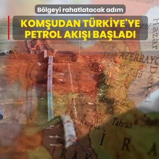 B�lgeyi rahatlatacak ad�m: Kom�udan T�rkiye'ye petrol ak��� ba�lad�
