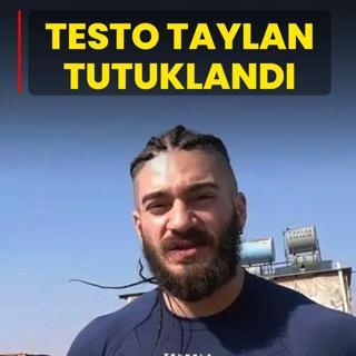 Testo Taylan tutukland�