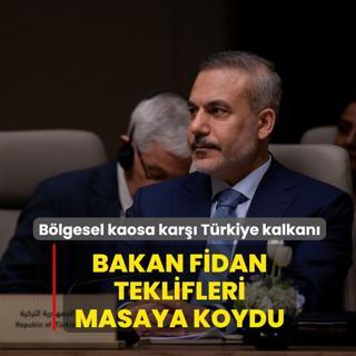 B�lgesel kaosa kar�� T�rkiye kalkan�! Bakan Fidan teklifleri masaya koydu