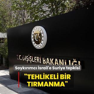 D��i�leri'nden soyk�r�mc� �srail'e tepki... �Tehlikeli bir t�rmanma�