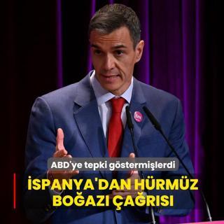 ABD'ye tepki g�stermi�lerdi... �spanya'dan H�rm�z Bo�az� �a�r�s�