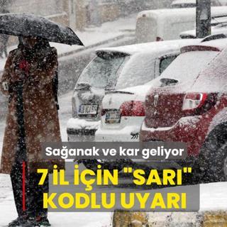 Sa�anak ve kar geliyor: 7 il i�in �sar�� kodlu uyar�