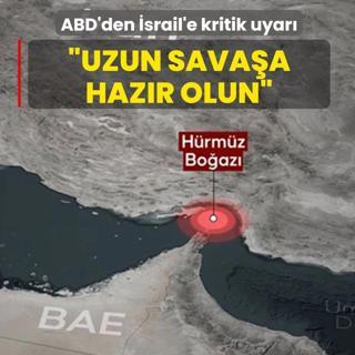 ABD'den �srail'e kritik uyar�: Uzun sava�a haz�r olun