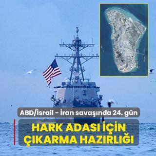 ABD/�srail - �ran sava��nda 24. g�n... Hark adas� i�in ��karma haz�rl���