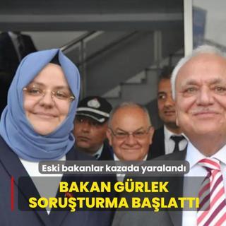 Eski bakanlar kazada yaraland�! Bakan G�rlek: Soru�turma ba�lat�ld�