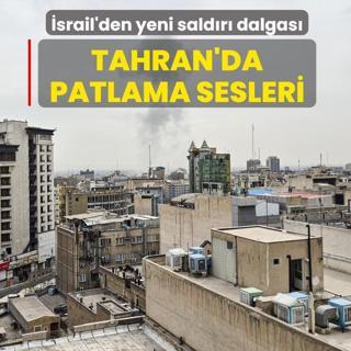 �srail'den yeni sald�r� dalgas�... Tahran'da patlama sesleri
