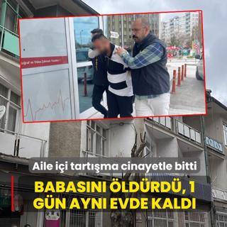 Aile i�i tart��ma cinayetle bitti... Babas�n� �ld�rd�, 1 g�n ayn� evde kald�!