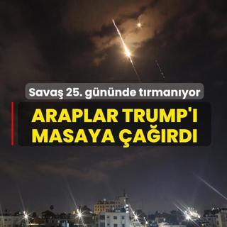 Sava� 25. g�n�nde t�rman�yor! Araplar Trump'� masaya �a��rd�