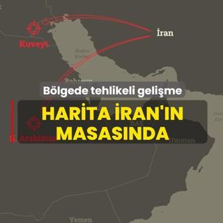 B�lgede tehlikeli geli�me! Harita �ran'�n masas�nda