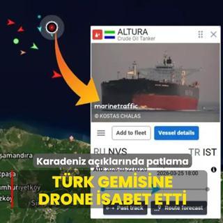 Karadeniz a��klar�nda patlama! T�rk gemisine drone isabet etti