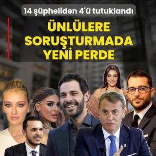 �nl�lere soru�turmada yeni perde! 14 ��pheliden 4'� tutukland�
