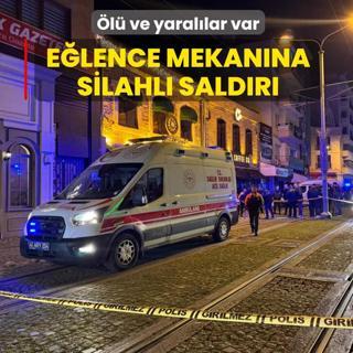 E�lence mekan�na silahl� sald�r�: �l� ve yaral�lar var