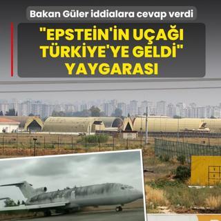 �Epstein'in u�a�� T�rkiye'ye geldi� yaygaras�... Bakan G�ler cevap verdi