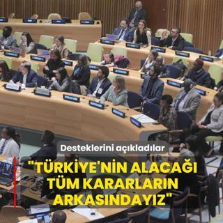 Desteklerini a��klad�lar: T�rkiye'nin alaca�� t�m kararlar�n arkas�nday�z